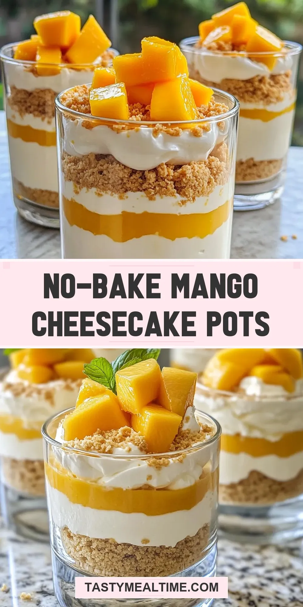 The Best No-Bake Mango Cheesecake Pots Ever