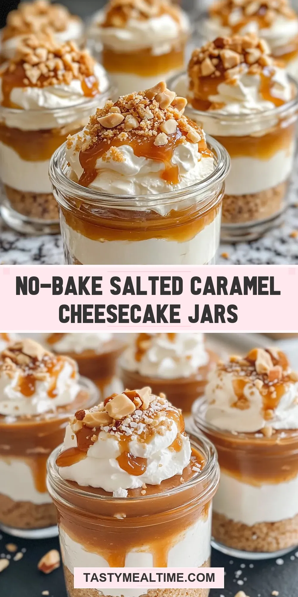 No-Bake Salted Caramel Cheesecake Jars (Savory & Delicious)