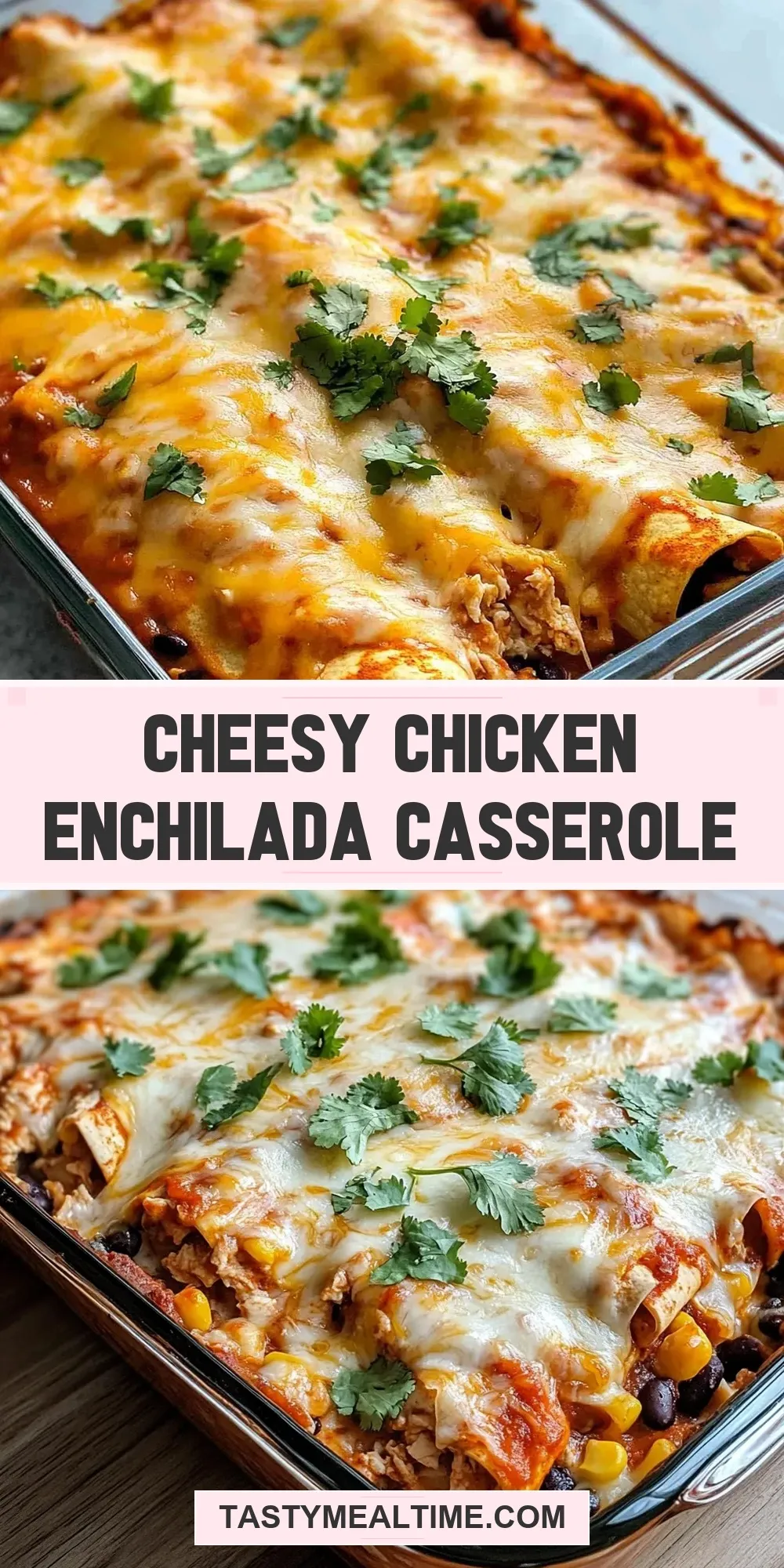 Cheesy Chicken Enchilada Casserole Recipe