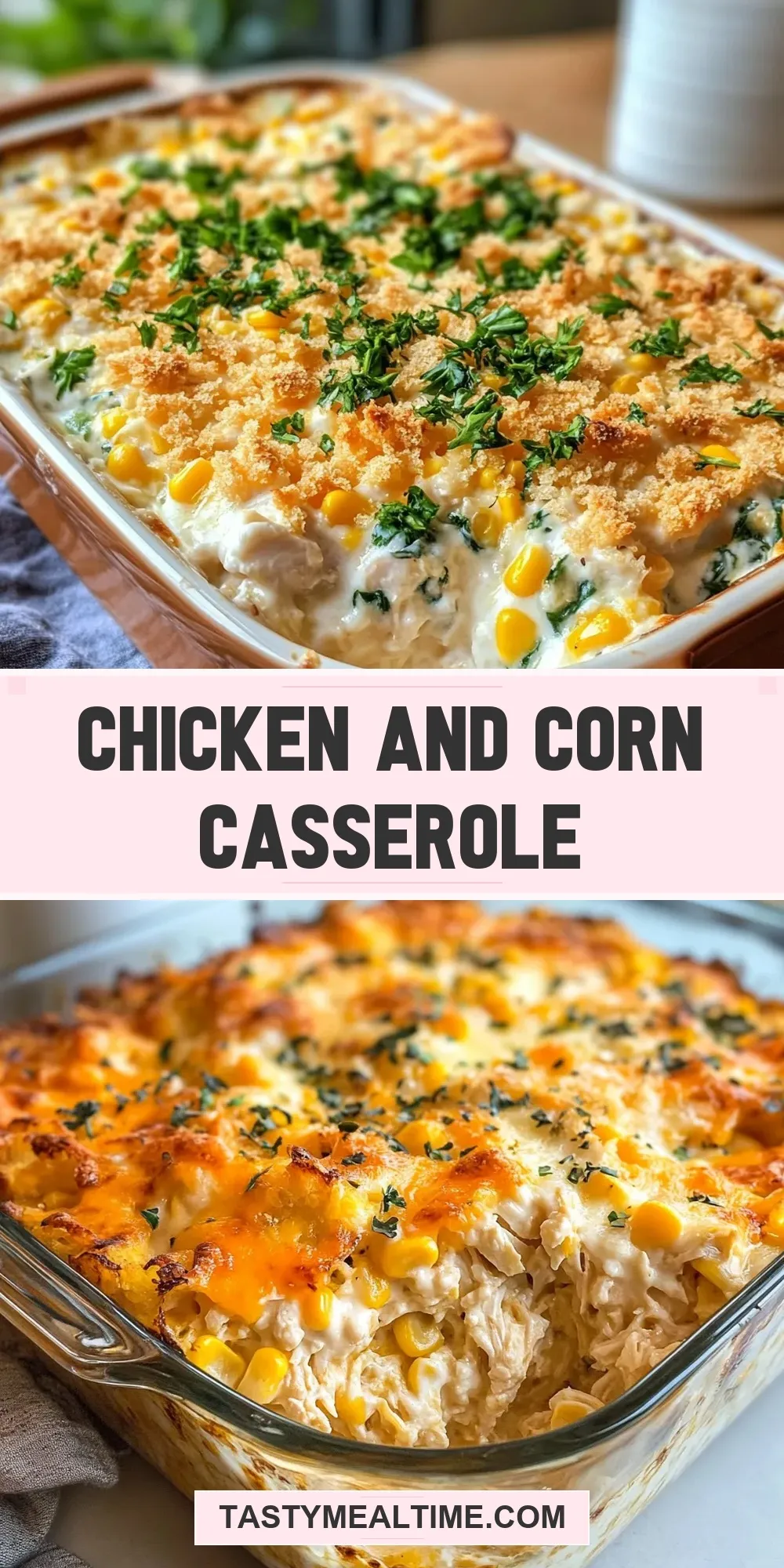 The Best Chicken And Corn Casserole Ever