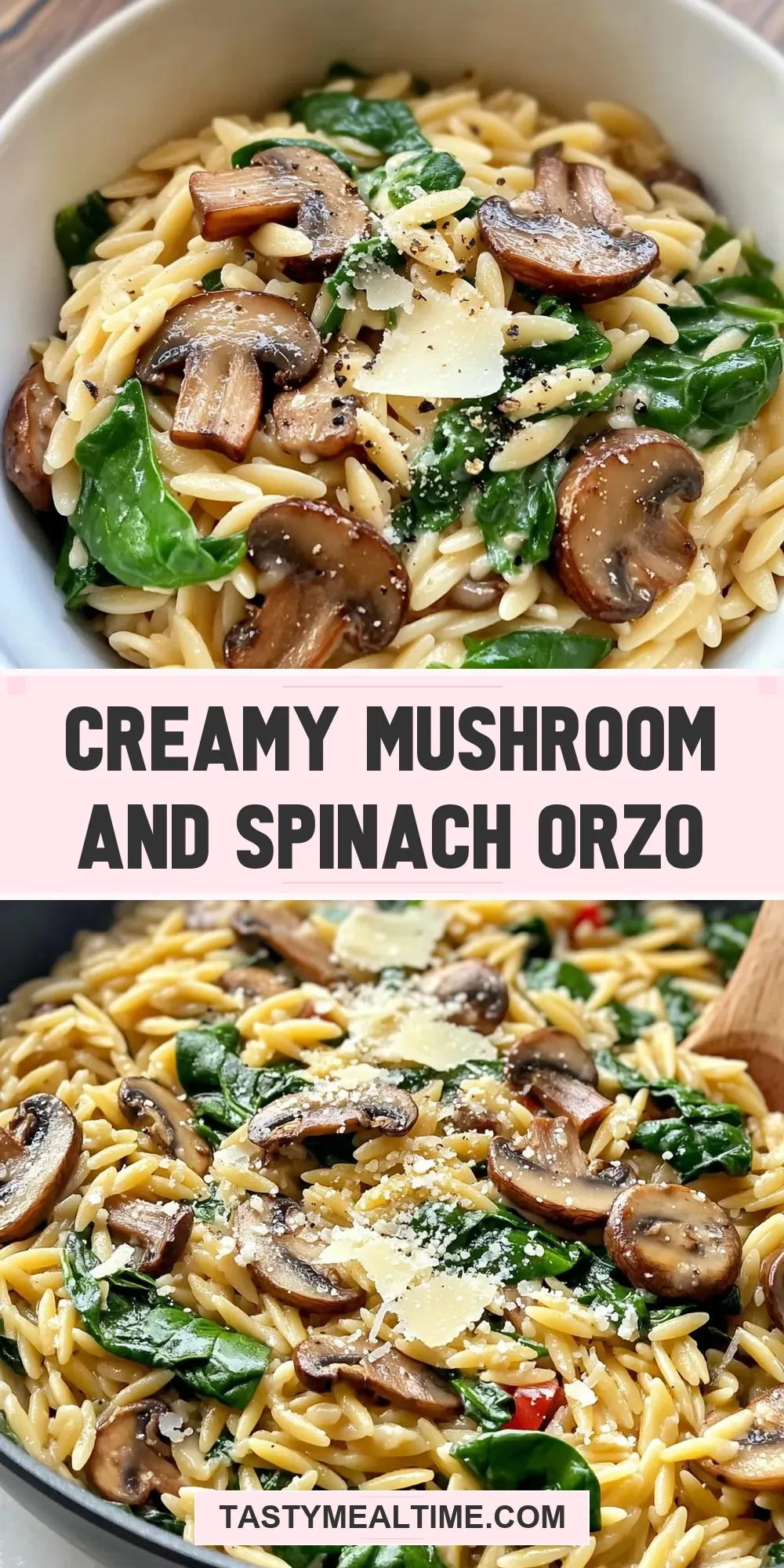 Ultimate Creamy Mushroom And Spinach Orzo